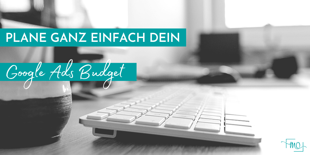 Google Ads Budget planen